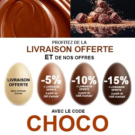Livraison OFFERTE jusqu'au 21/04/25 avec le code CHOCO *