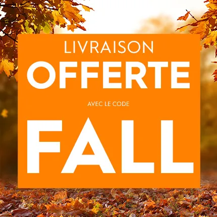 Livraison OFFERTE jusqu'au 21/09/2025 minuit avec le code FALL*