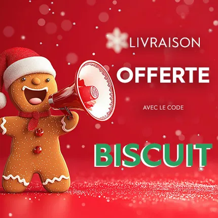 Livraison OFFERTE jusqu'au 14/12/2025 minuit avec le code BISCUIT*