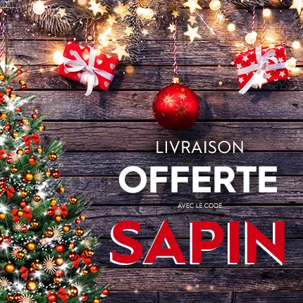 Livraison OFFERTE jusqu'au 21/12/2025 minuit avec le code SAPIN*