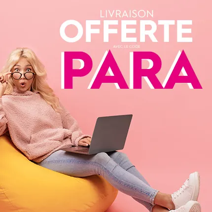 Livraison OFFERTE jusqu'au 22/02/2026 minuit avec le code PARA*