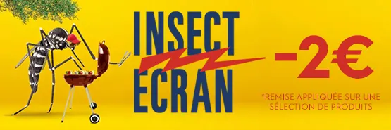 Offre spéciale INSECT ECRAN